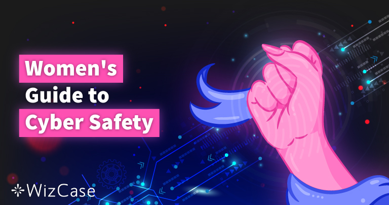Women’s Guide to Cyber Safety 2025