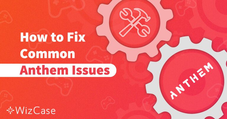 How to Fix EA Anthem Lags (And 10 More Common Problems)