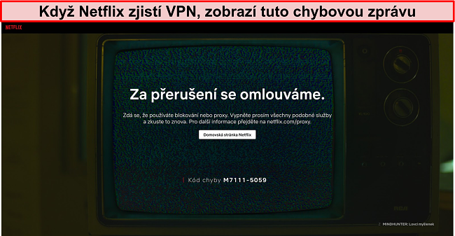 Sn&iacute;mek obrazovky chybov&eacute; zpr&aacute;vy Netflix při použit&iacute; VPN, proxy nebo odblokovače - k&oacute;d chyby: M7111-5059