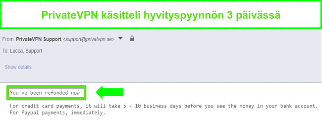 N&auml;ytt&ouml;kuva PrivateVPN: n vastauksesta hyvityksen k&auml;sittelyn j&auml;lkeen