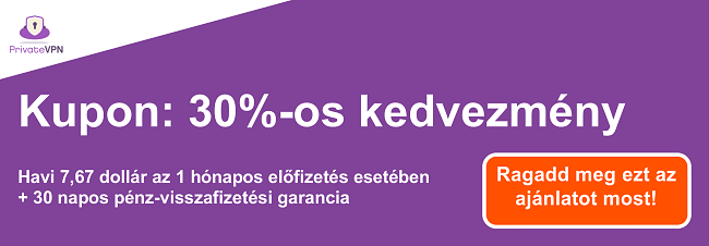 Egy műk&ouml;dő PrivateVPN kupon grafik&aacute;ja 1 h&oacute;napos előfizet&eacute;shez 7,67 USD-&eacute;rt &eacute;s 30 napos p&eacute;nz-visszafizet&eacute;si garanci&aacute;hoz