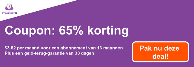 Afbeelding van een werkende PrivateVPN-kortingsbon met 65% korting op een abonnement van 13 maanden en een 30 dagen geld-terug-garantie