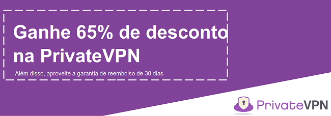 Gr&aacute;fico de um cupom PrivateVPN que oferece um desconto de 65% com garantia de devolu&ccedil;&atilde;o do dinheiro em 30 dias