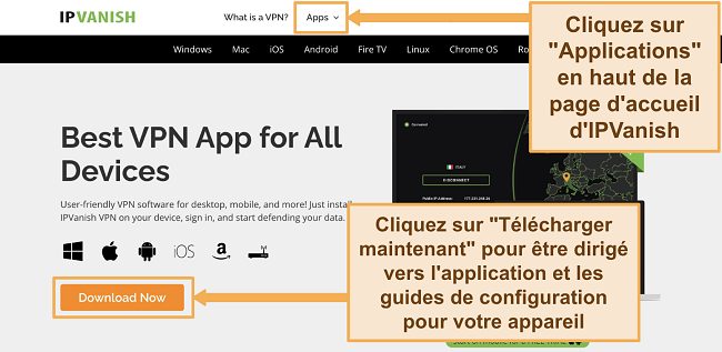 Capture d'&eacute;cran du site web d'IPVanish montrant o&ugrave; t&eacute;l&eacute;charger les applications sur un navigateur PC